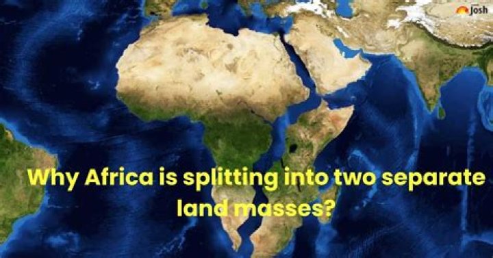 
Is Africa splitting into two continents? Reason and impact explored 